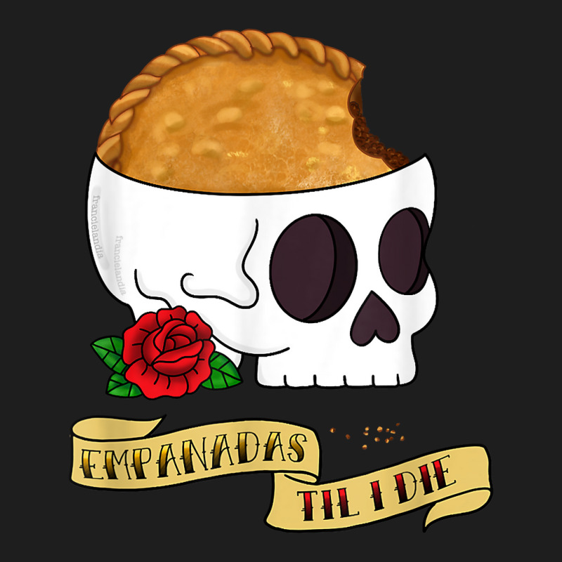 Funny Latinx Empanada Til I Die Tattoo Inspired Sk Classic T-shirt by fiddolamuf | Artistshot