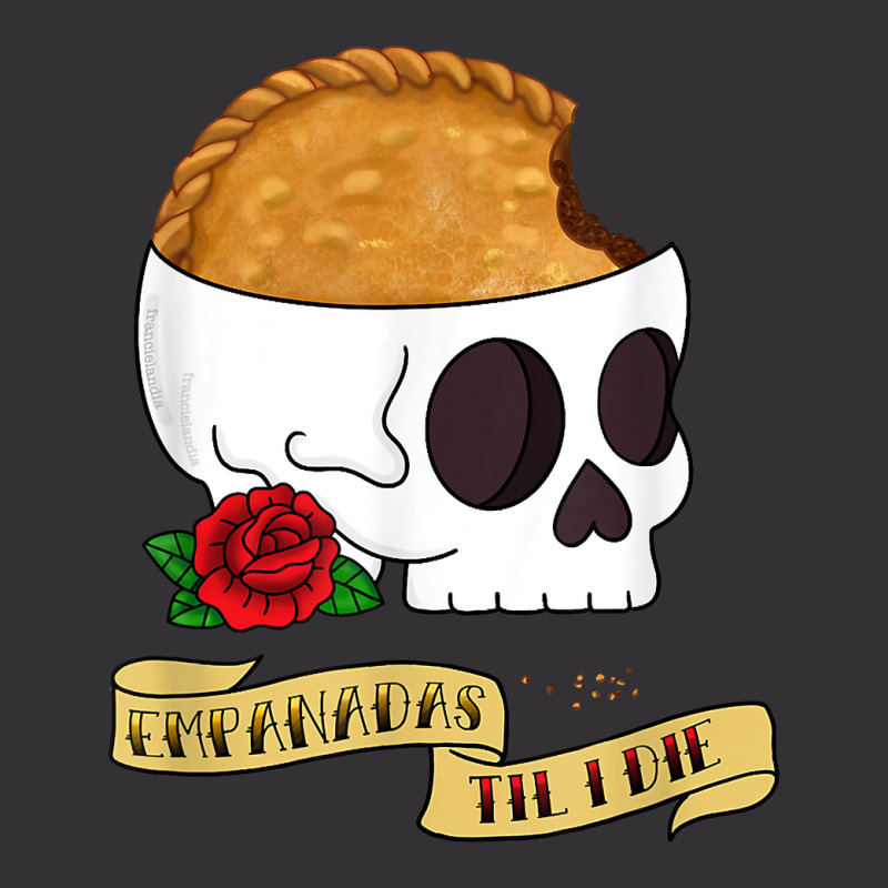 Funny Latinx Empanada Til I Die Tattoo Inspired Sk Vintage Hoodie by fiddolamuf | Artistshot