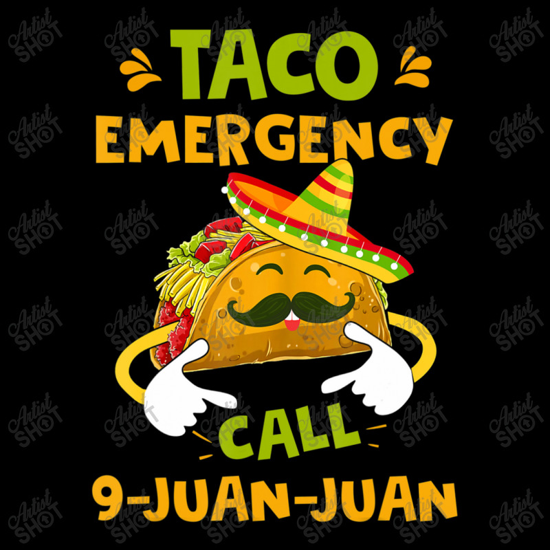 Taco Emergency Call 9 Juan Juan Cinco De Mayo Pocket T-shirt | Artistshot