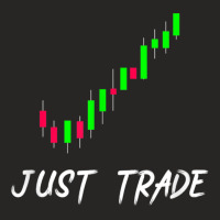 Just Trade Candlestick Chart For Stock Forex Marke Ladies Fitted T-shirt | Artistshot