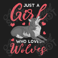 Just A Girl Who Loves Wolves Predator Forest Anima Classic T-shirt | Artistshot