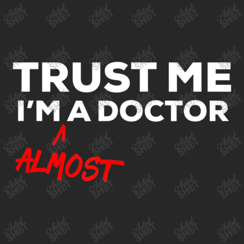 Trust Me I'm Almost A Doctor Men's T-shirt Pajama Set | Artistshot