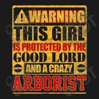 Warning This Girl Is Protected By Arborist Full-length Apron | Artistshot