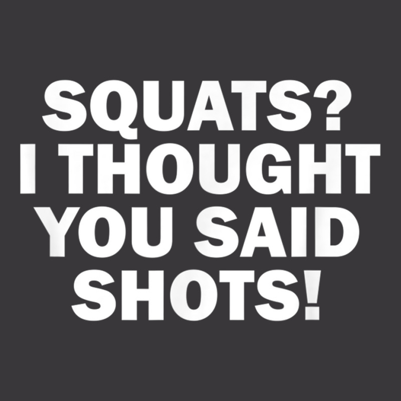 Squats I Thought You Said Shots, Funny Gym Fitness Ladies Curvy T-Shirt by voutsro | Artistshot