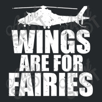 Wings Are For Fairies Helicopter Pilot Crewneck Sweatshirt | Artistshot