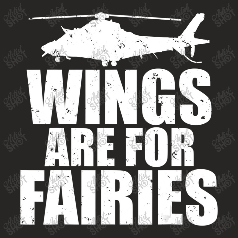 Wings Are For Fairies Helicopter Pilot Ladies Fitted T-Shirt by donellajeremykoa | Artistshot