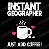 Instant Geographer Just Add Coffee! Youth Hoodie | Artistshot