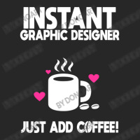 Instant Graphic Designer Just Add Coffee Women's Pajamas Set | Artistshot