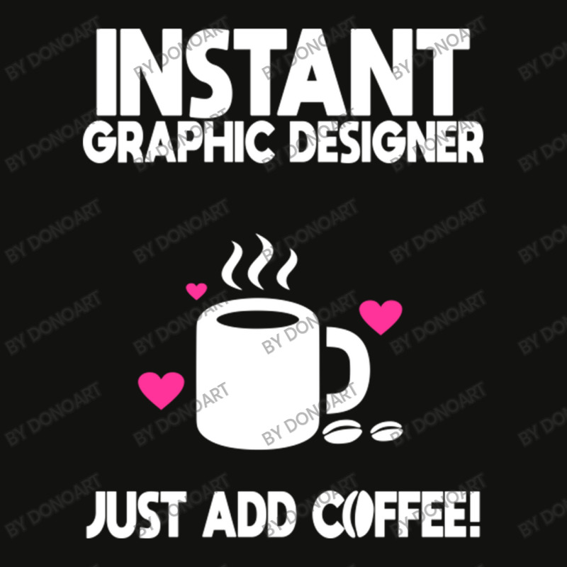 Instant Graphic Designer Just Add Coffee Scorecard Crop Tee by DonoArt | Artistshot