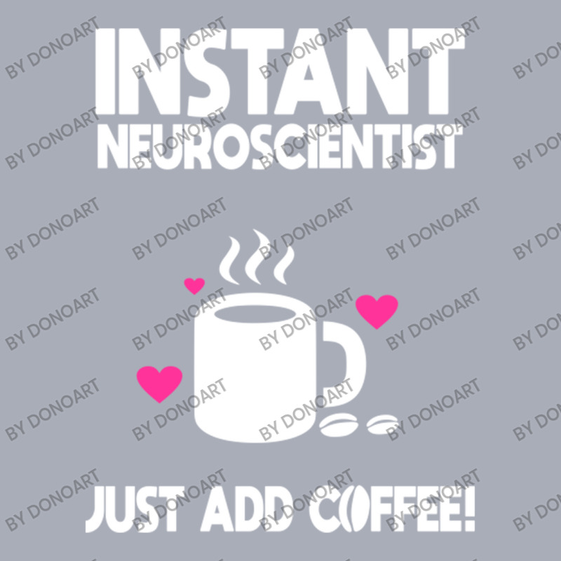 Instant Neuroscientist Just Add Coffee! Tank Dress by DonoArt | Artistshot