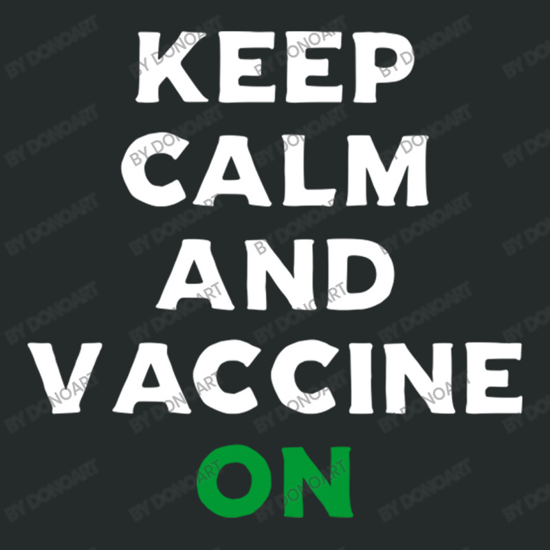 Keep Calm And Vaccine On Women's Triblend Scoop T-shirt by DonoArt | Artistshot