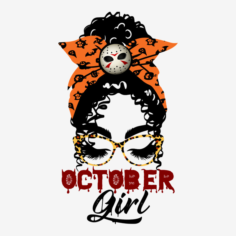 October Girl Birthday Gift  Lack Girl With Messy B Graphic T-shirt | Artistshot