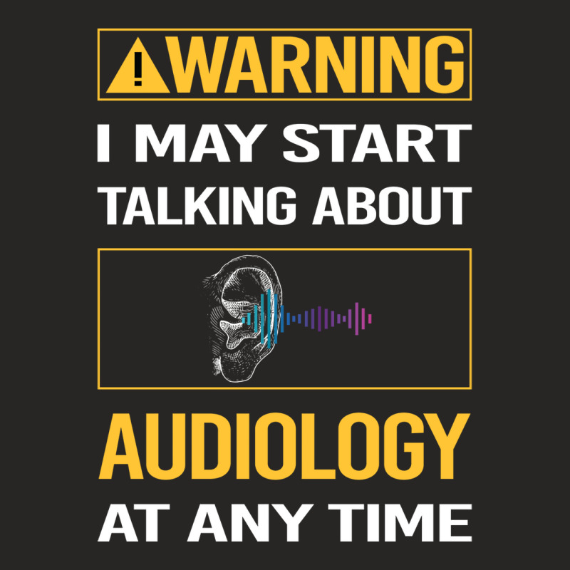 Funny Yellow Warning Audiology Audiologist Aesthet Ladies Fitted T-Shirt by adanircasalau | Artistshot