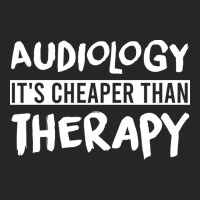 Audiology Is Cheaper Than Therapy Yellow Ladies Fitted T-shirt | Artistshot