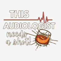 Funny Audiologist Doctor Gift Ideas This Audiologi Classic T-shirt | Artistshot