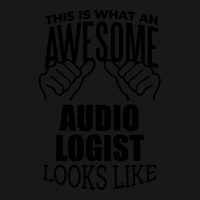 Awesome And Funny This Is What An Awesome Audiolog Flannel Shirt | Artistshot