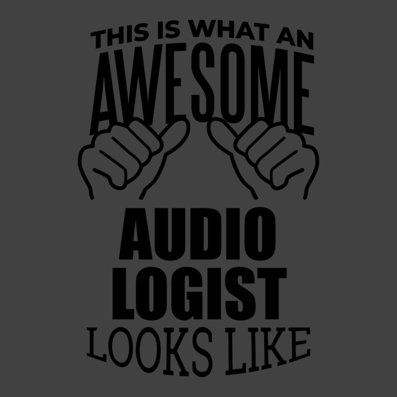 Awesome And Funny This Is What An Awesome Audiolog Vintage T-Shirt by eunjafallerw | Artistshot