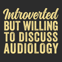 Funny Audiologist Introverted But Willing To Discu Exclusive T-shirt | Artistshot