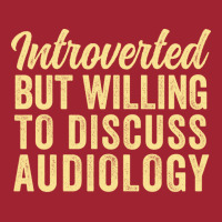 Funny Audiologist Introverted But Willing To Discu Long Sleeve Shirts | Artistshot