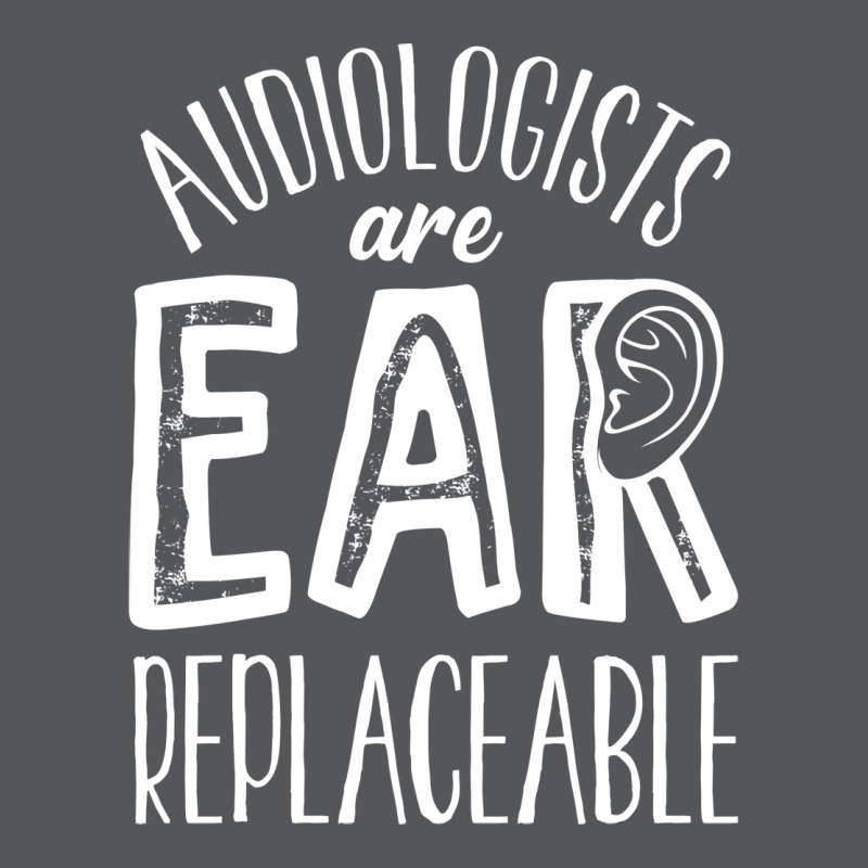 Audiology Pediatric Audiologist Are Earreplaceable Ladies Fitted T-Shirt by padakbunzap | Artistshot