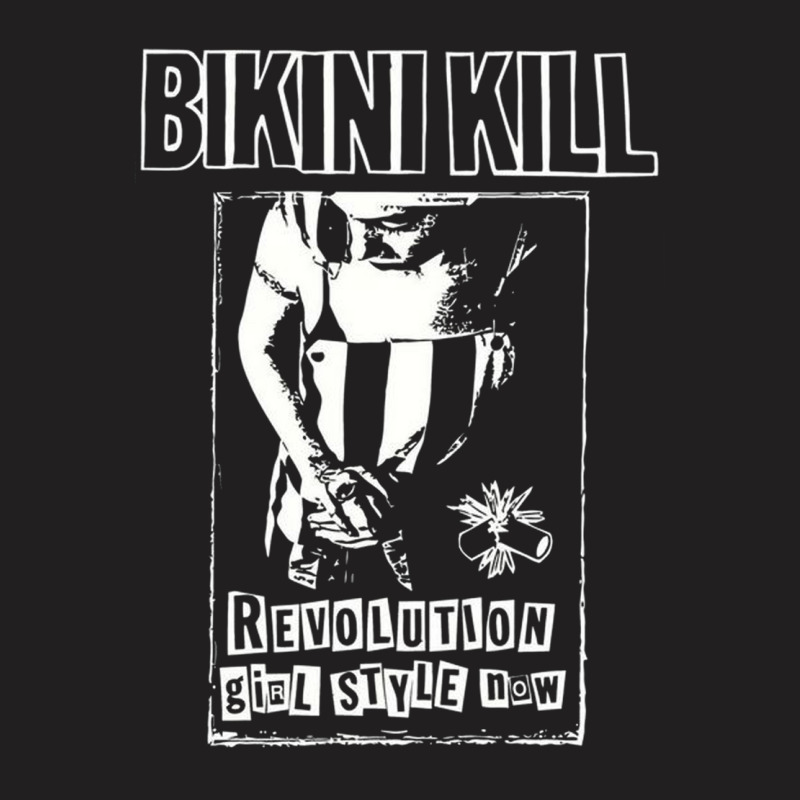 Bikini Kill T-Shirt by GiaMuller | Artistshot