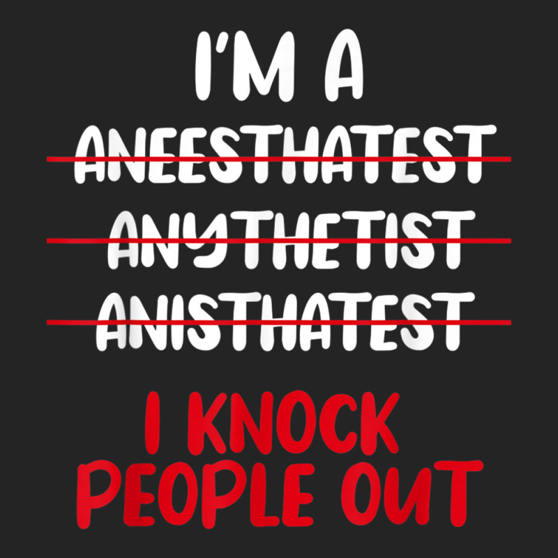 Anesthesiologist Anaesthetist Anaesthesiologist An 3/4 Sleeve Shirt | Artistshot