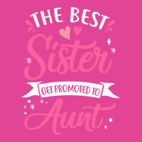 Best Aunt Future Promoted To Aunt To Be Auntie Mot T-shirt | Artistshot