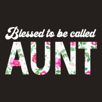 Blessed To Be Called Aunt Funny Tank Top | Artistshot