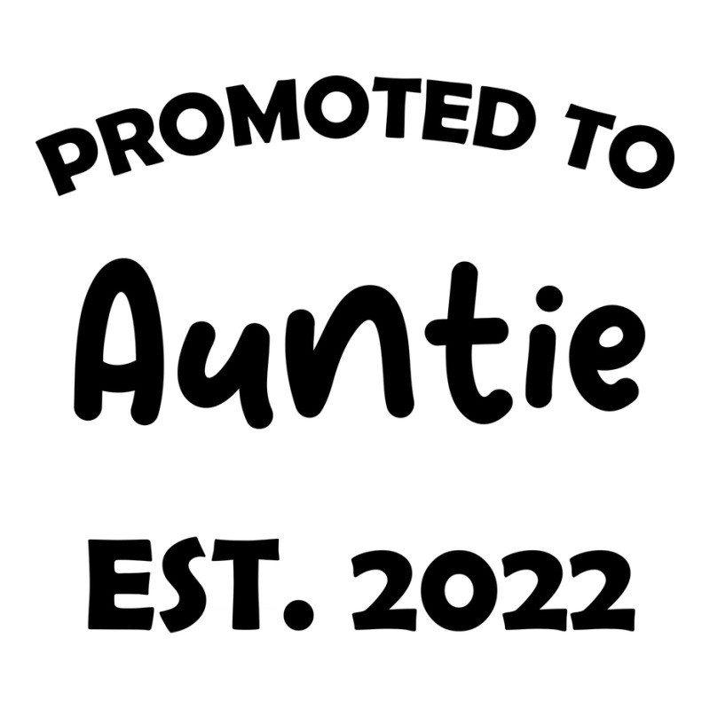 Promoted To Auntie Est 2022 Funny 3/4 Sleeve Shirt | Artistshot