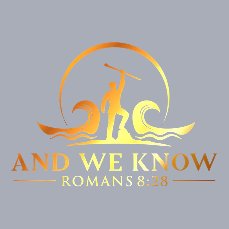 And We Know Romans 828, Bible Verse Christian Cost Tank Dress by karynadreck | Artistshot