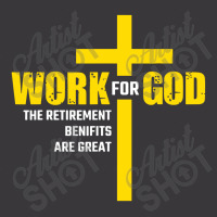 Work For God The Retirement Benefits Are Great Ladies Curvy T-shirt | Artistshot