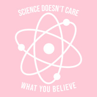 Science Doesnt Care What You Believe Science Aesth Graphic T-shirt | Artistshot