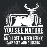 You See Nature And I See A Deer Jerky Crewneck Sweatshirt | Artistshot