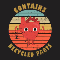 Hot Trend Contains Recycled Parts Heart Transplant T-shirt | Artistshot