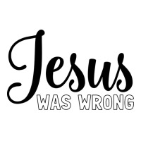 Jesus Was Wrong Aesthetic Men's 3/4 Sleeve Pajama Set | Artistshot