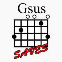 Jesus Saves (gsus Saves) Guitar Chord T-shirt | Artistshot