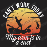 Can't Work Today My Arm Is In A Cast Fishing Humor Funny Quote Retro S T-shirt | Artistshot