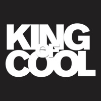 King Of Cool (white) T-shirt | Artistshot