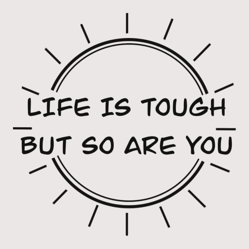 Life Is Tough Pocket T-Shirt by peickkerberk | Artistshot