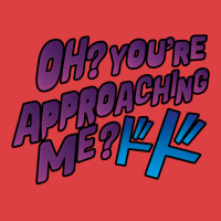 Oh  You're Approaching Me Tank Top | Artistshot