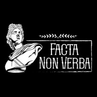 Latin Saying   Facta Non Verba T Shirt Zipper Hoodie | Artistshot