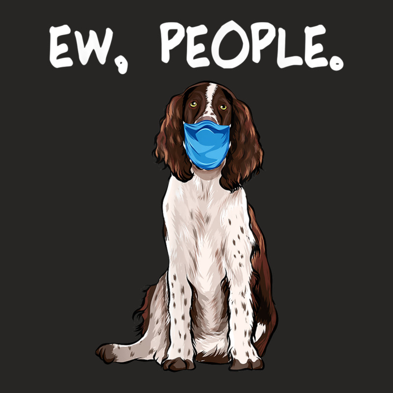 English Springer Spaniel Ew People Dog Wearing Fac Ladies Fitted T-Shirt by aiiluurosy | Artistshot