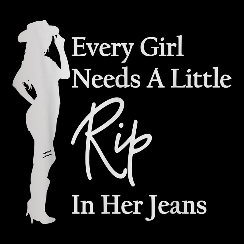 Every Girl Needs A Little Rip In Her Jeans T Shirt Adjustable Cap | Artistshot