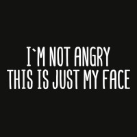 I'm Not Angry This Is Just My Face Sarcastic Funny Scorecard Crop Tee | Artistshot