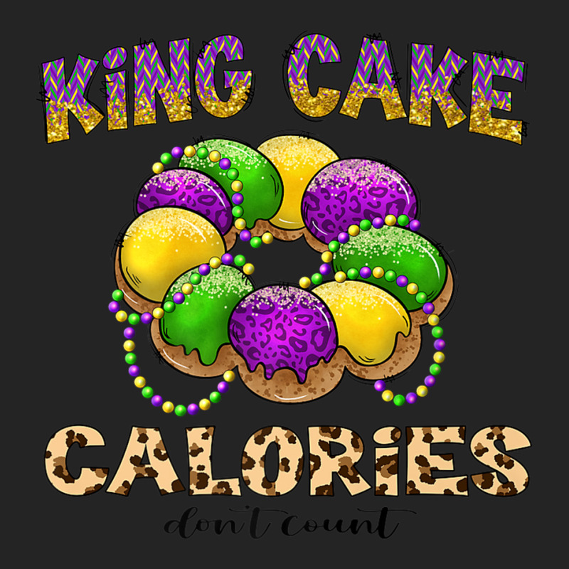 Funny Mardi Gras King Cake Calories Don't Count Pr 3/4 Sleeve Shirt | Artistshot