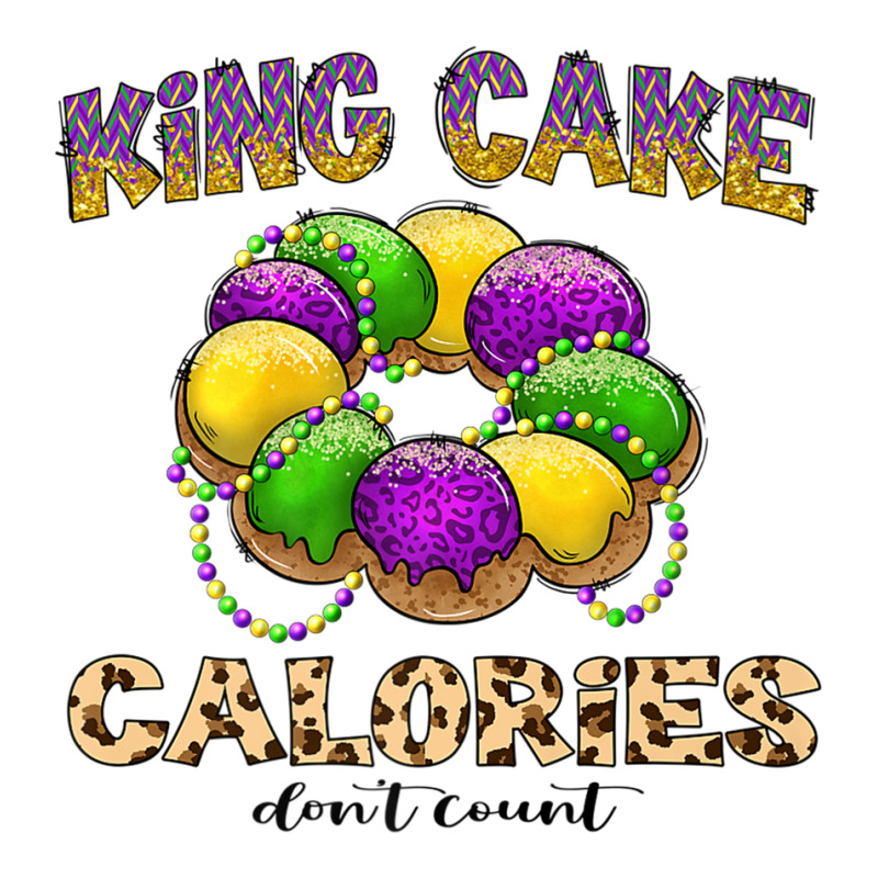 Funny Mardi Gras King Cake Calories Don't Count Pr Crewneck Sweatshirt | Artistshot