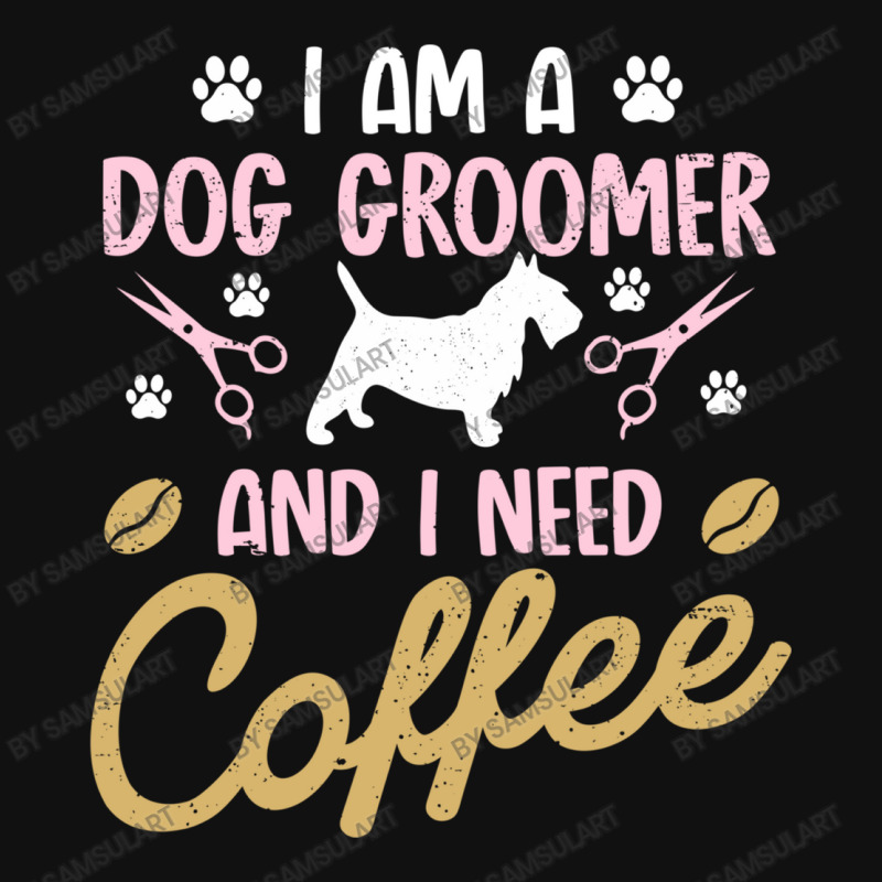 Dog Groomer I Need Coffee Dogs Grooming Pet Stylist Funny Gift Cute Ar Baby Bibs by SamsulArt | Artistshot