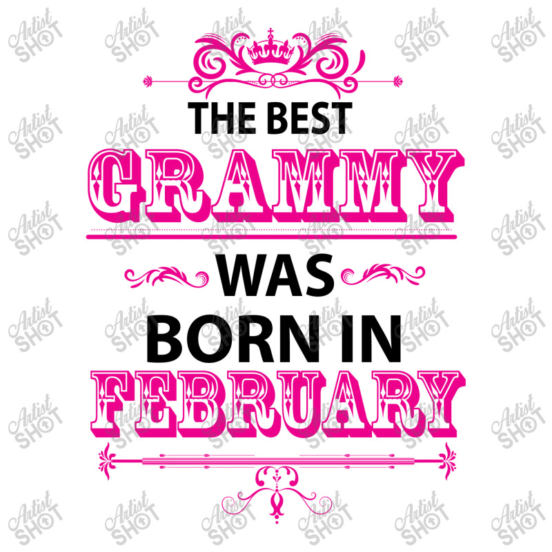 The Best Grammy Was Born In February Baby Bodysuit | Artistshot