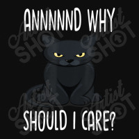 And Why Should I Care Lovely Cat Lovers Crop Top | Artistshot