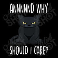 And Why Should I Care Lovely Cat Lovers Maternity Scoop Neck T-shirt | Artistshot